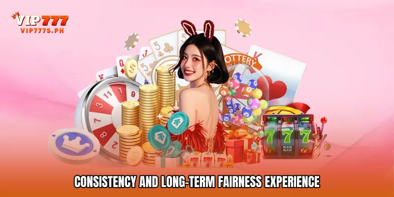 Consistency and Long-Term Fairness Experience